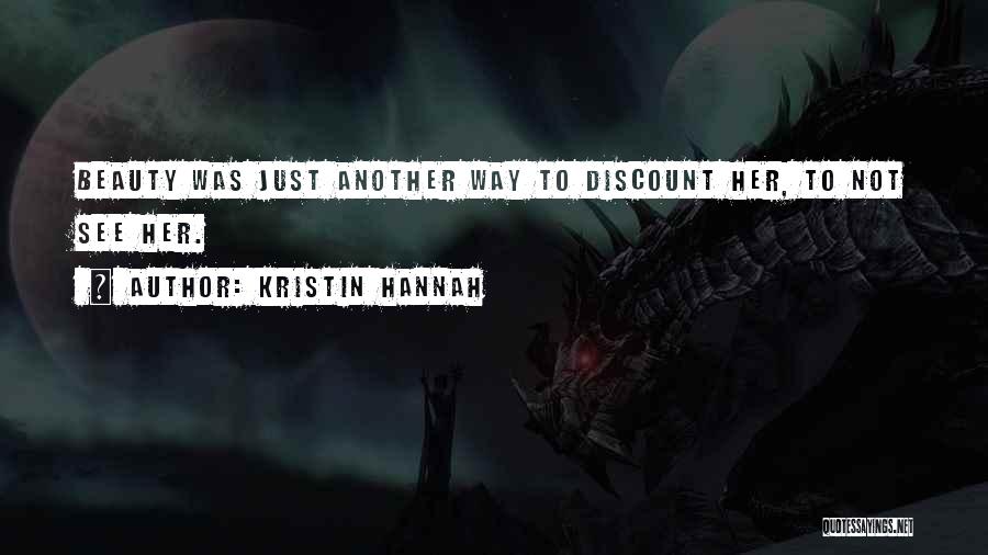 Discount Quotes By Kristin Hannah