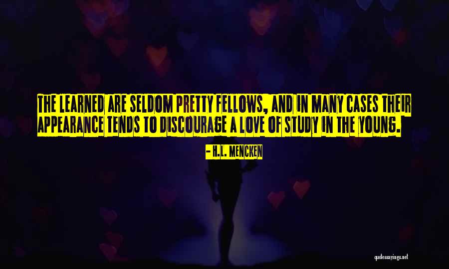 Discourage Love Quotes By H.L. Mencken Discourage Love Quotes By H.L. Mencken