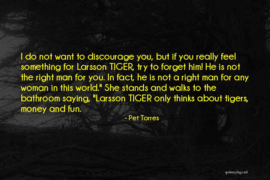 Discourage Love Quotes By Pet Torres Discourage Love Quotes By Pet Torres