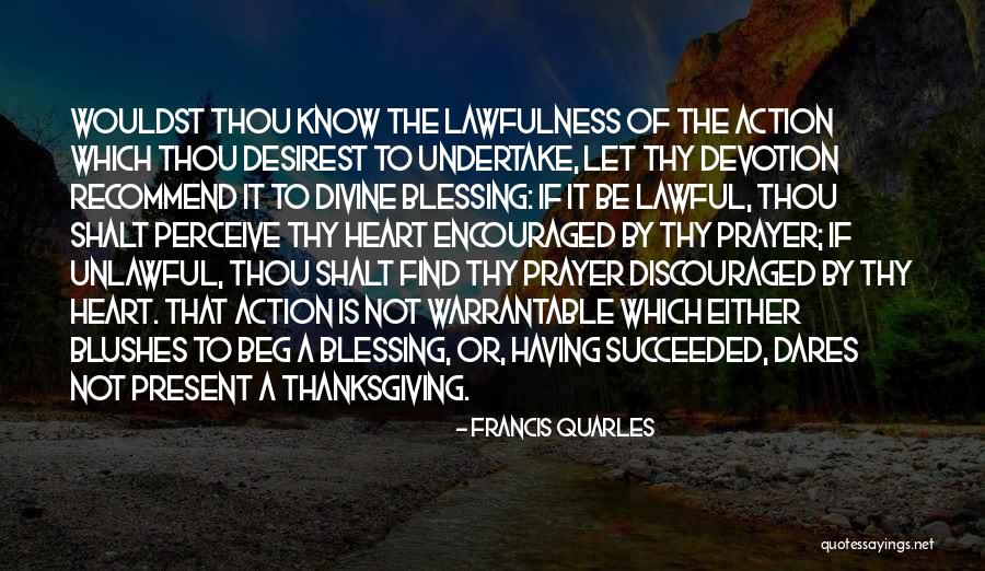 Discouraged Heart Quotes By Francis Quarles Discouraged Heart Quotes By Francis Quarles
