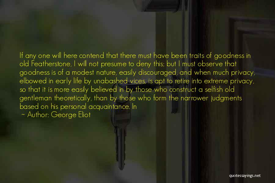Discouraged Life Quotes By George Eliot