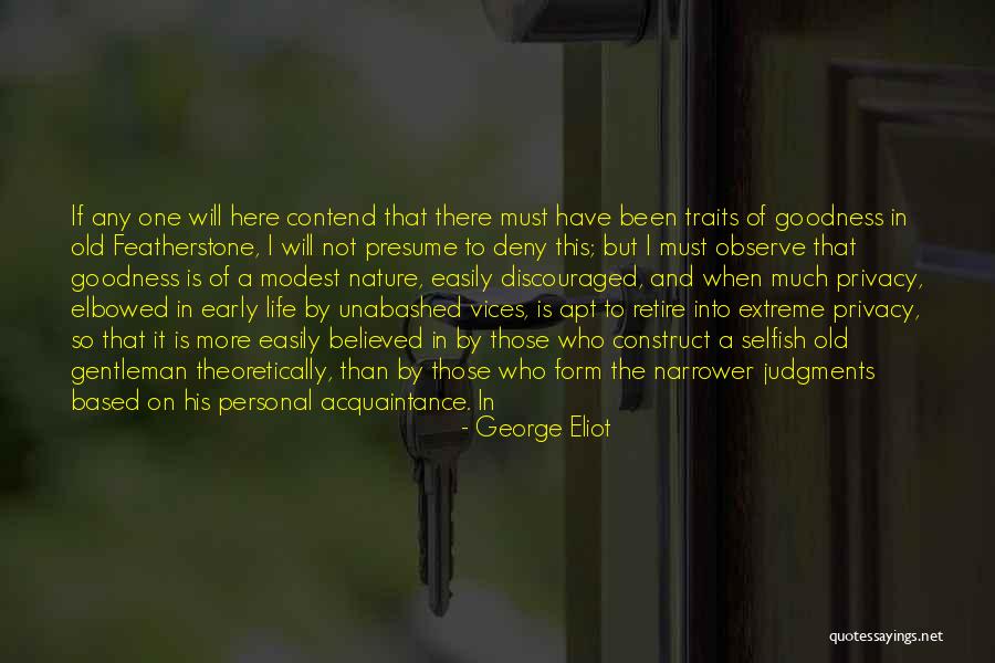 Discouraged Life Quotes By George Eliot