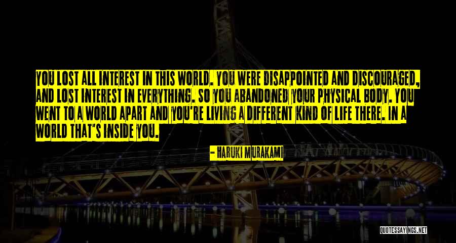 Discouraged Life Quotes By Haruki Murakami