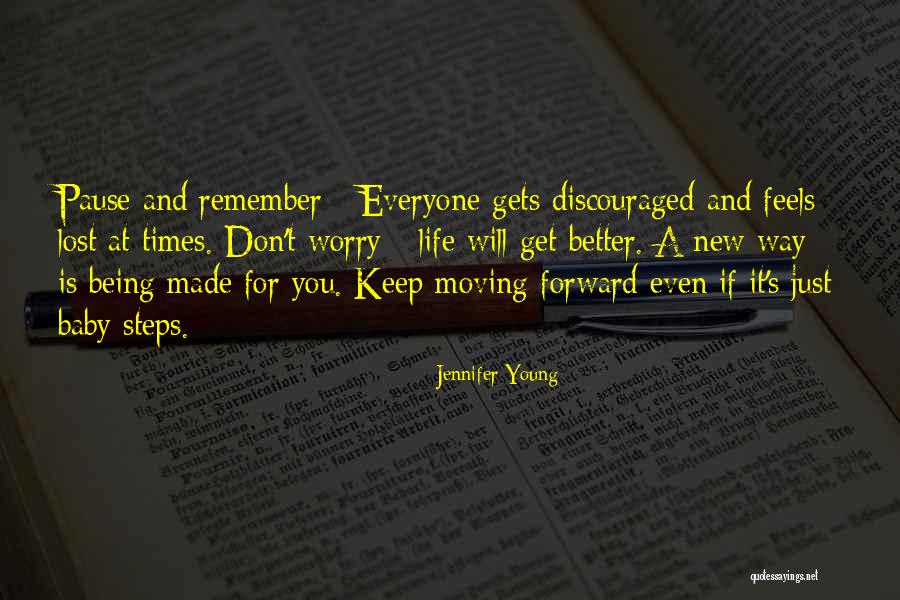 Discouraged Life Quotes By Jennifer Young