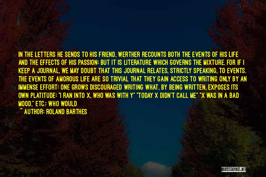 Discouraged Life Quotes By Roland Barthes