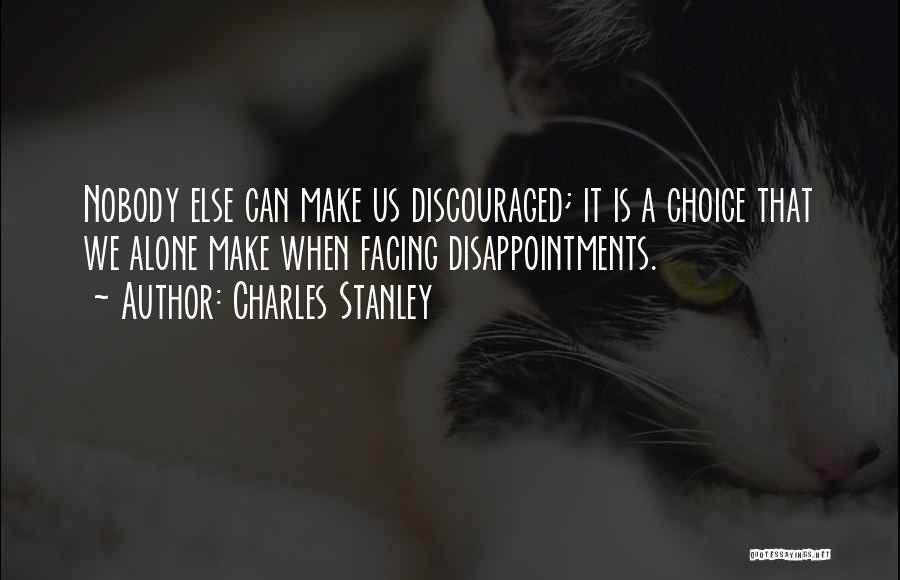 Discouraged Quotes By Charles Stanley
