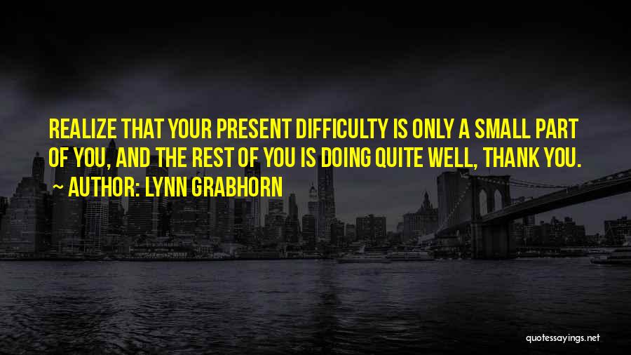 Discouraged Quotes By Lynn Grabhorn