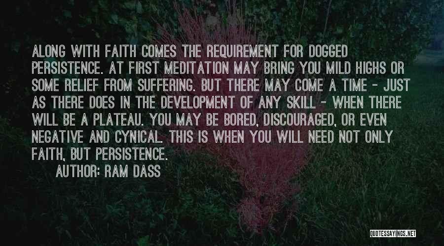 Discouraged Quotes By Ram Dass