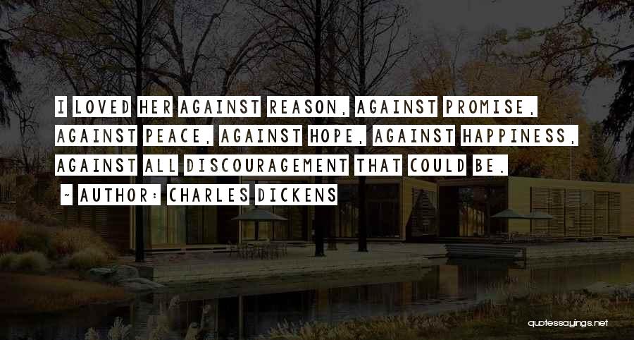 Discouragement And Hope Quotes By Charles Dickens