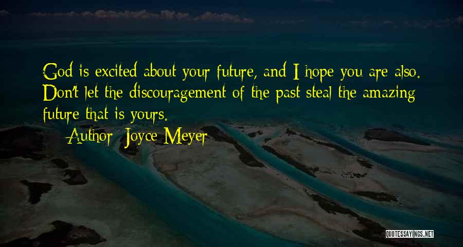 Discouragement And Hope Quotes By Joyce Meyer