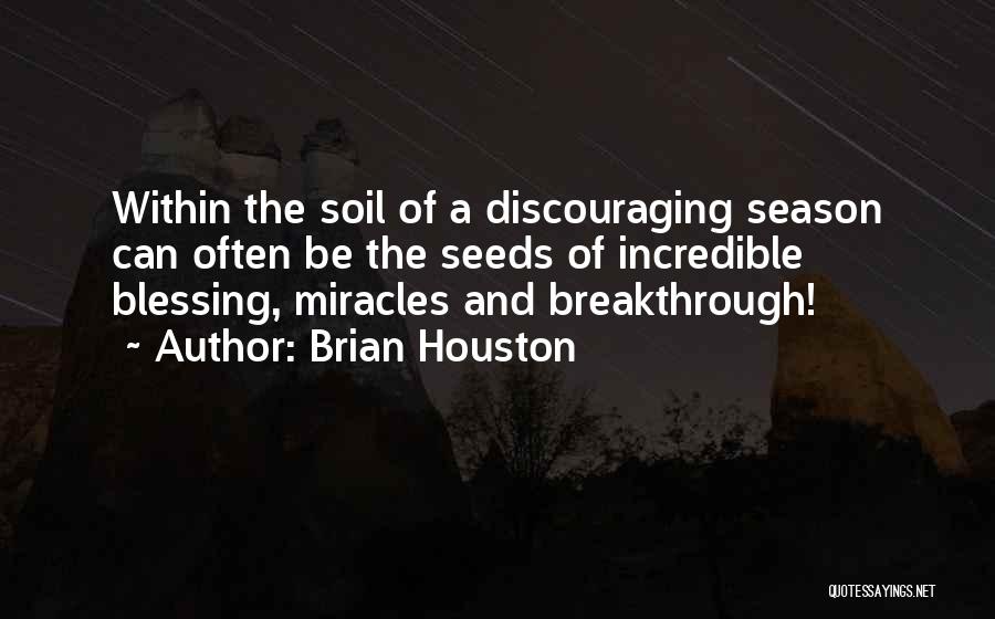 Discouraging Quotes By Brian Houston