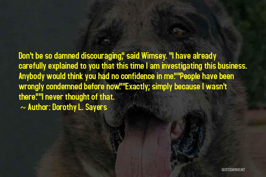 Discouraging Quotes By Dorothy L. Sayers