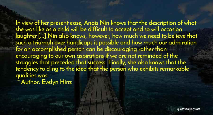 Discouraging Quotes By Evelyn Hinz