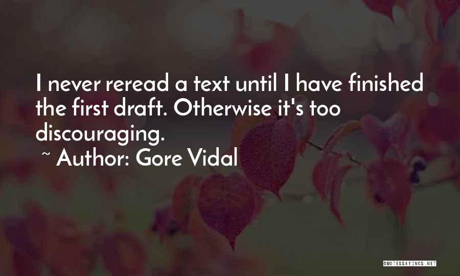 Discouraging Quotes By Gore Vidal