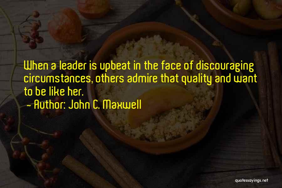 Discouraging Quotes By John C. Maxwell