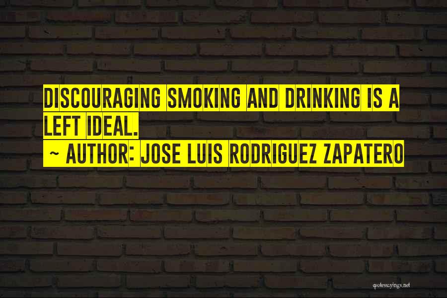 Discouraging Quotes By Jose Luis Rodriguez Zapatero