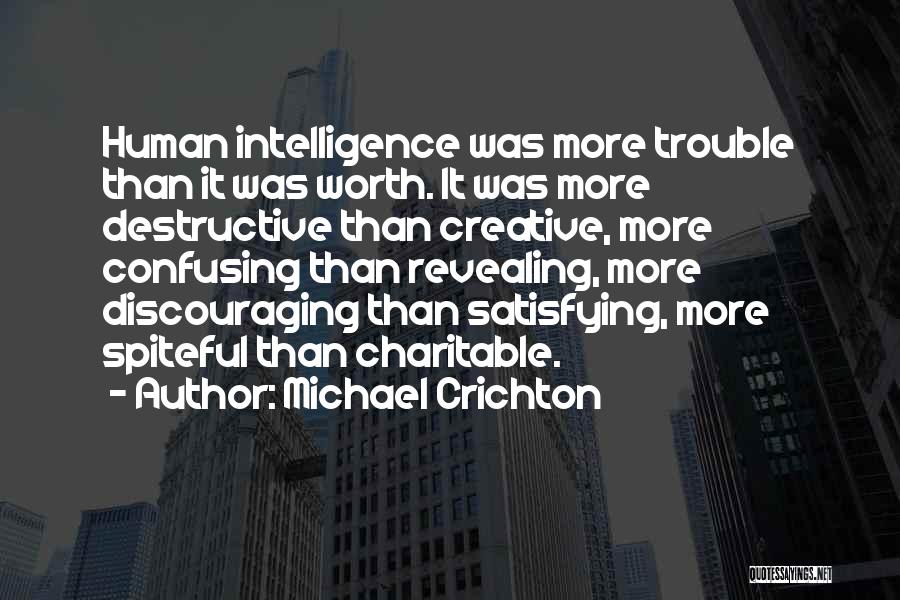 Discouraging Quotes By Michael Crichton