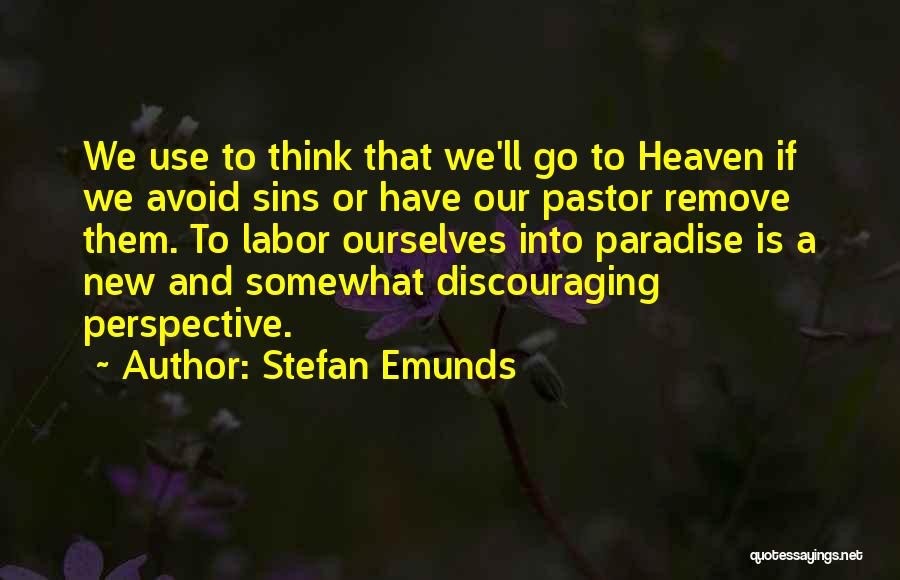 Discouraging Quotes By Stefan Emunds