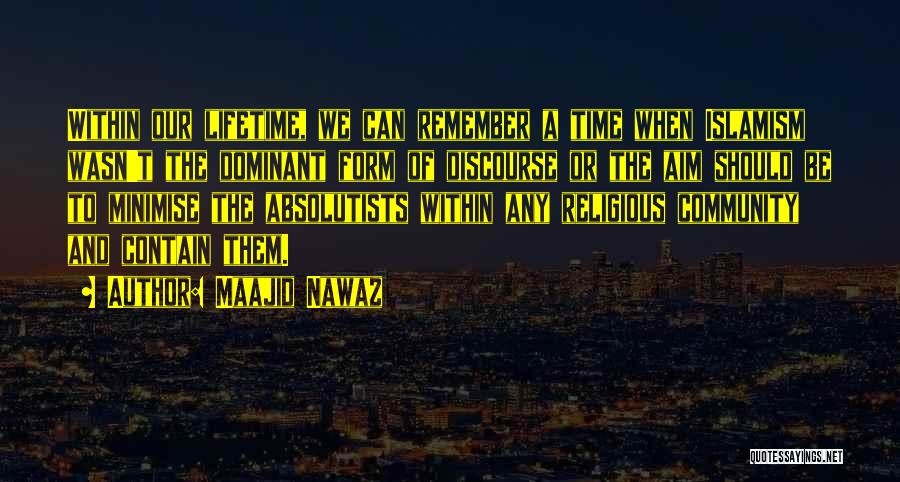 Discourse Community Quotes By Maajid Nawaz