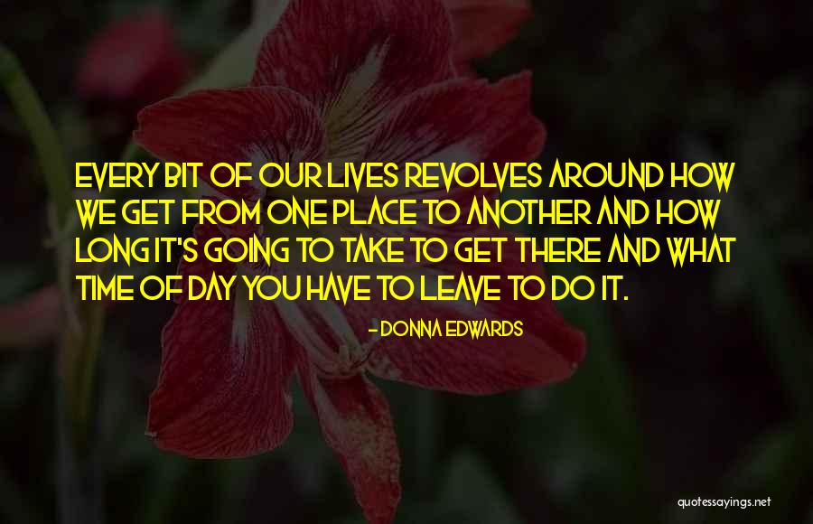 Discourtesies Quotes By Donna Edwards Discourtesies Quotes By Donna Edwards
