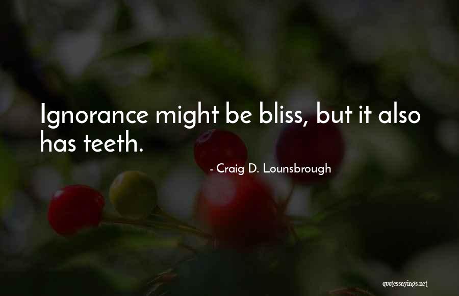 Discourtesy Is Unspeakably Ugly To Me Quotes By Craig D. Lounsbrough Discourtesy Is Unspeakably Ugly To Me Quotes By Craig D. Lounsbrough