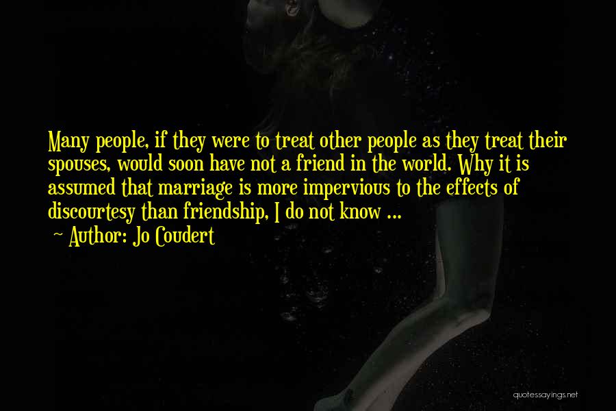 Discourtesy Quotes By Jo Coudert