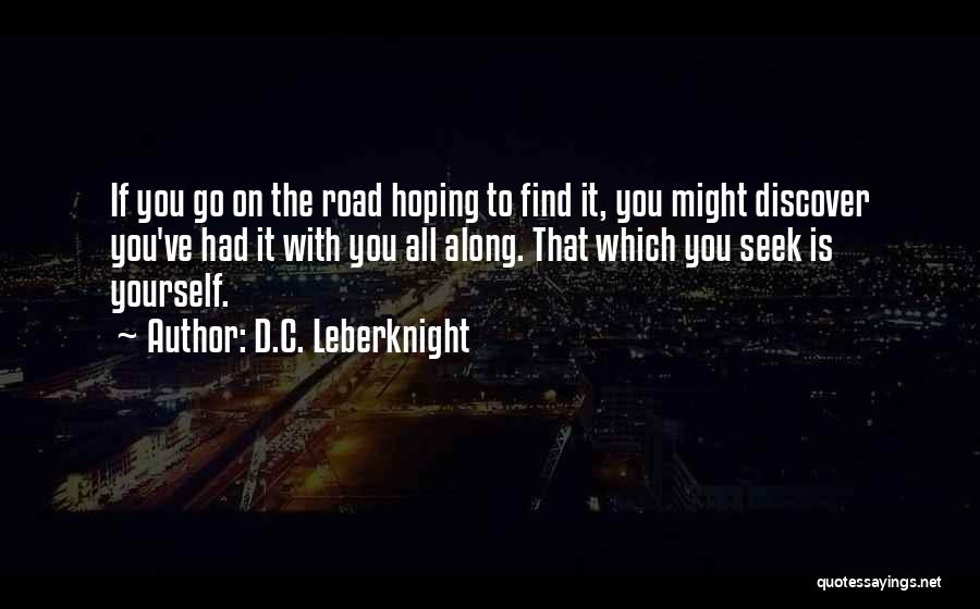Discover Adventure Quotes By D.C. Leberknight