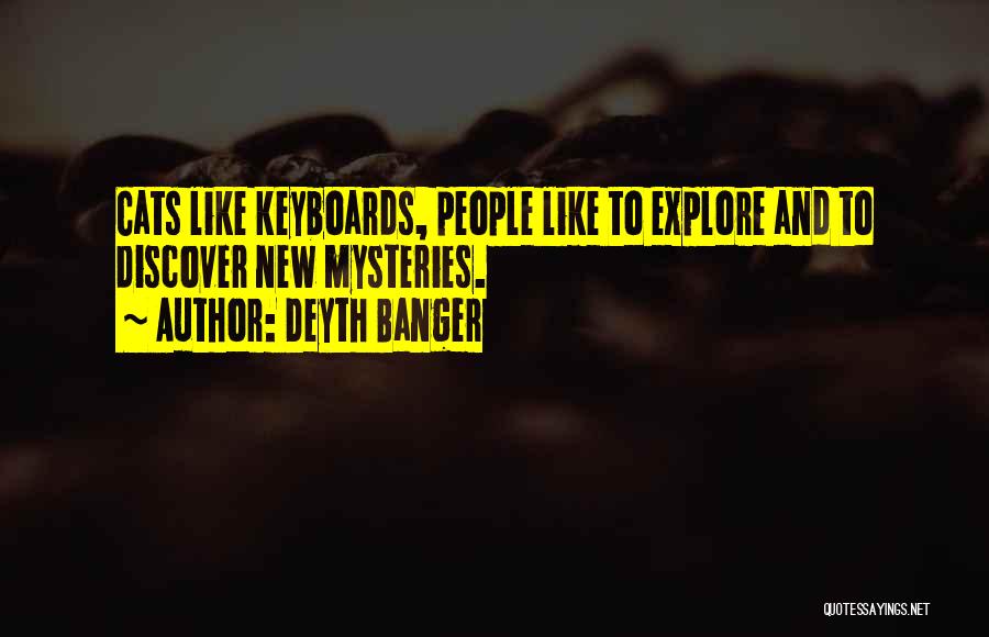 Discover And Explore Quotes By Deyth Banger