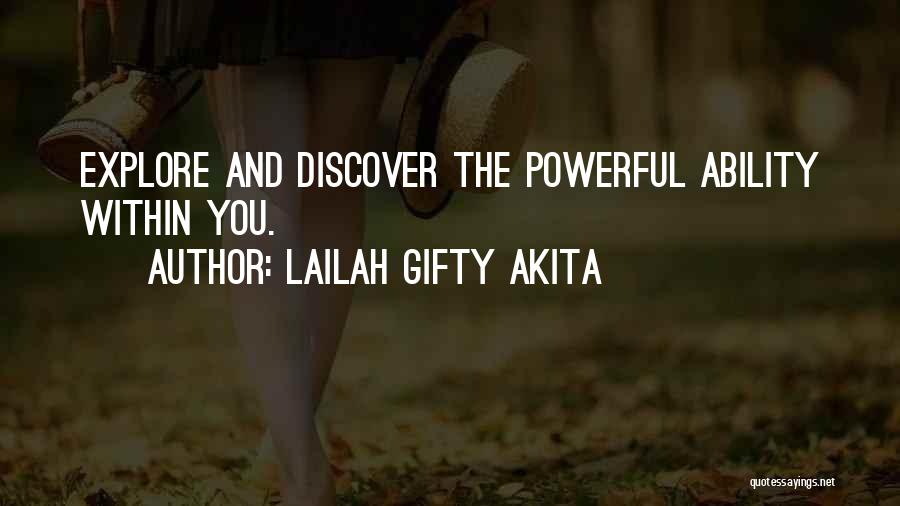 Discover And Explore Quotes By Lailah Gifty Akita