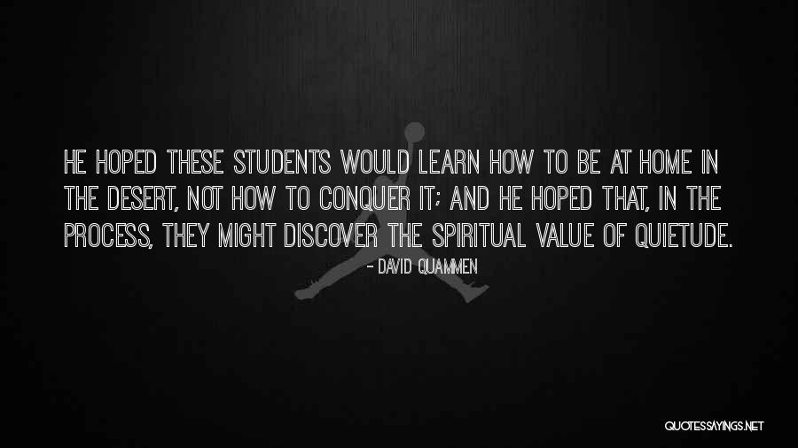 Discover And Learn Quotes By David Quammen Discover And Learn Quotes By David Quammen