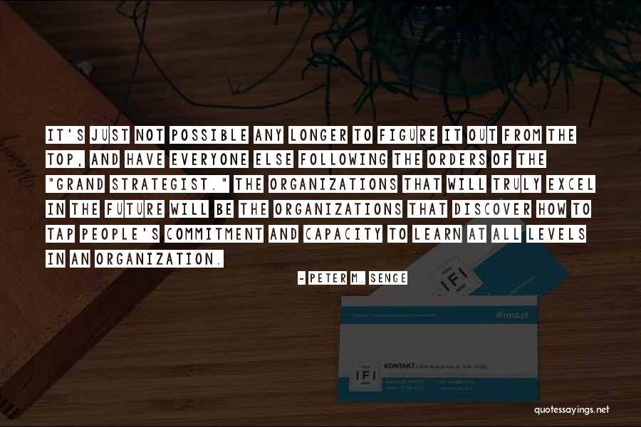 Discover And Learn Quotes By Peter M. Senge Discover And Learn Quotes By Peter M. Senge