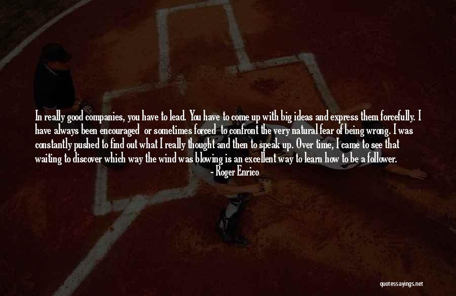 Discover And Learn Quotes By Roger Enrico Discover And Learn Quotes By Roger Enrico