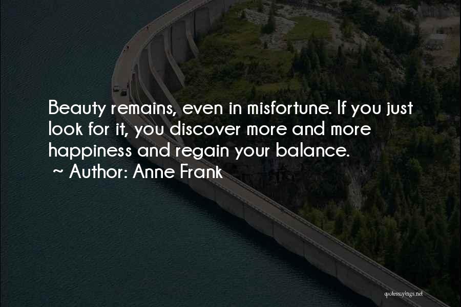 Discover Happiness Quotes By Anne Frank
