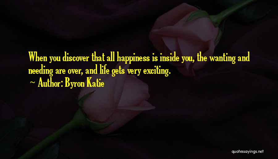 Discover Happiness Quotes By Byron Katie