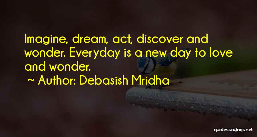 Discover Happiness Quotes By Debasish Mridha