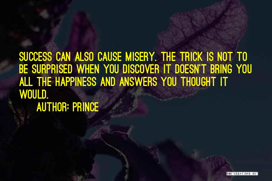 Discover Happiness Quotes By Prince