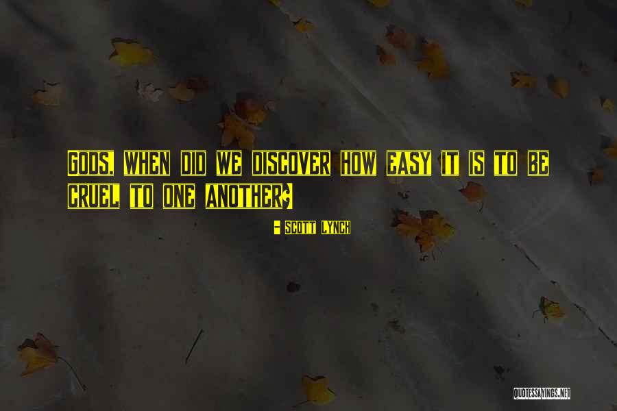 Discover It Quotes By Scott Lynch