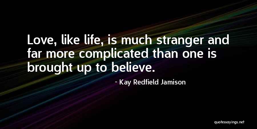 Discover Learn Share Quotes By Kay Redfield Jamison Discover Learn Share Quotes By Kay Redfield Jamison