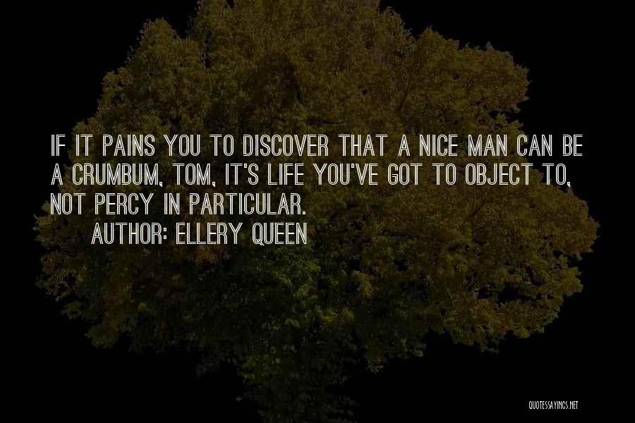 Discover Life Quotes By Ellery Queen