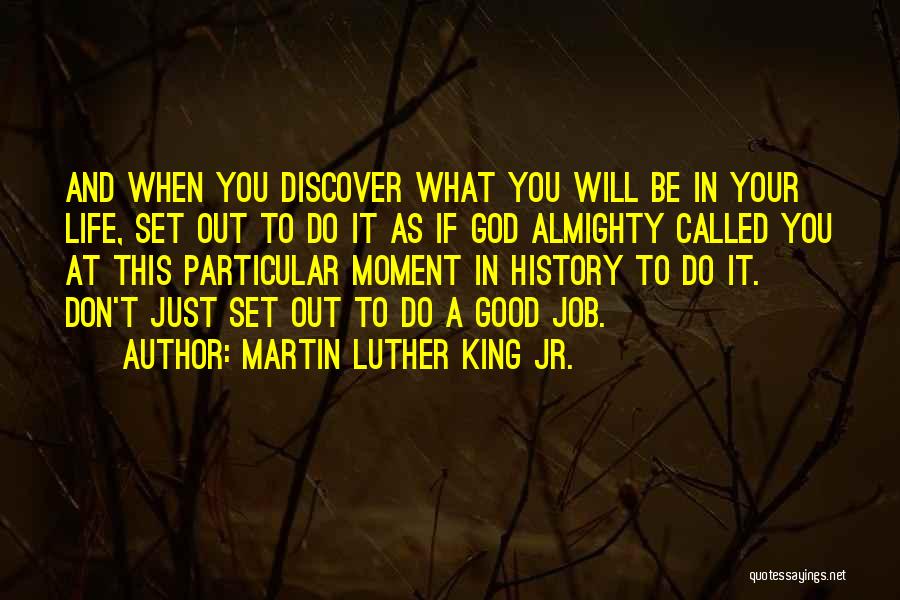 Discover Life Quotes By Martin Luther King Jr.