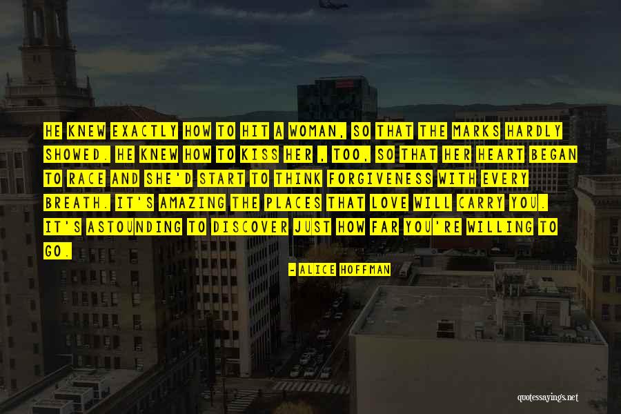 Discover Places Quotes By Alice Hoffman Discover Places Quotes By Alice Hoffman