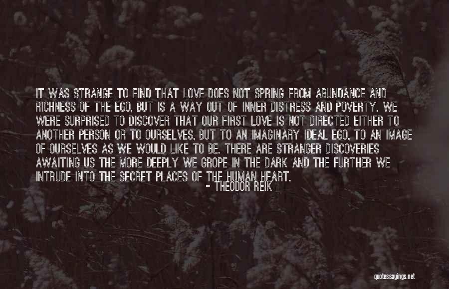 Discover Places Quotes By Theodor Reik Discover Places Quotes By Theodor Reik