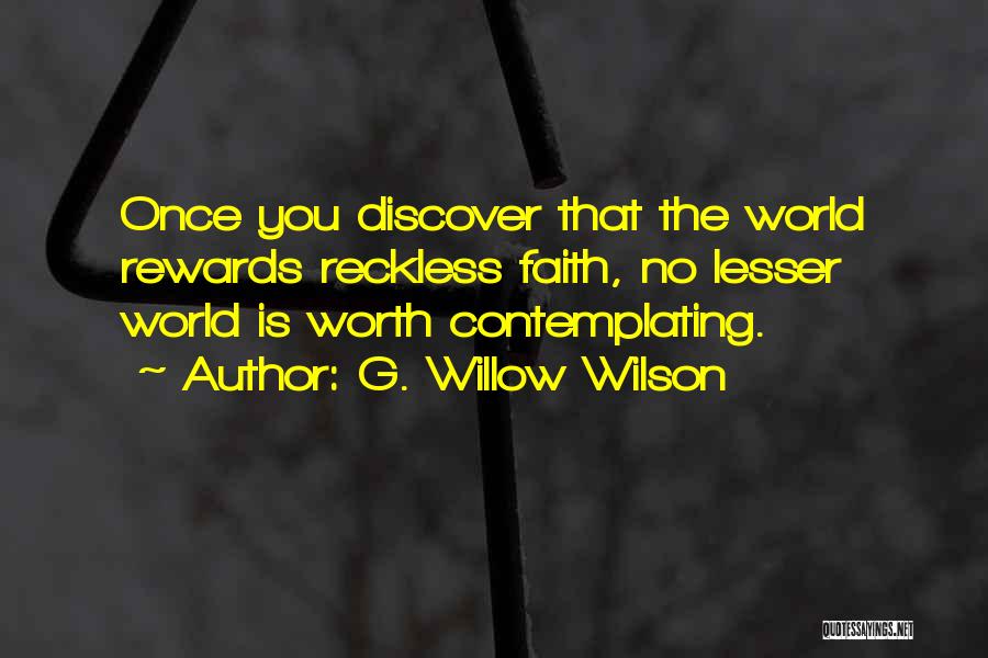 Discover Quotes By G. Willow Wilson