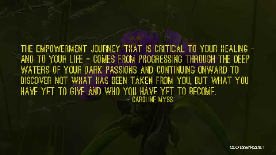 Discover That Quotes By Caroline Myss