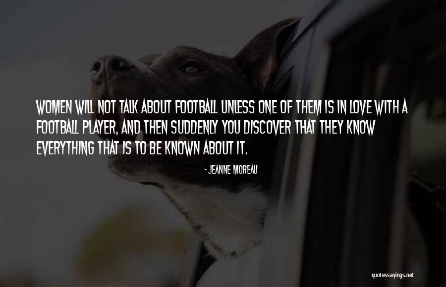 Discover That Quotes By Jeanne Moreau