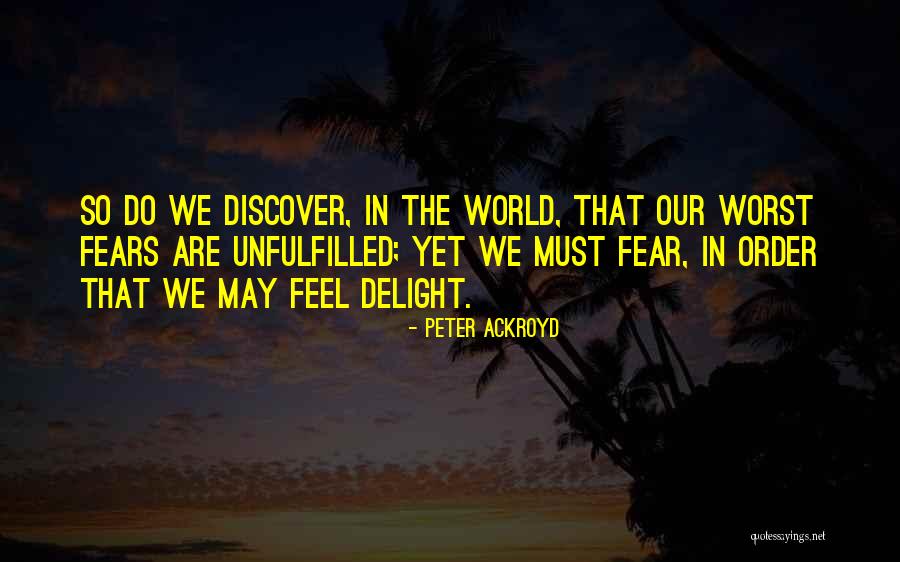 Discover That Quotes By Peter Ackroyd