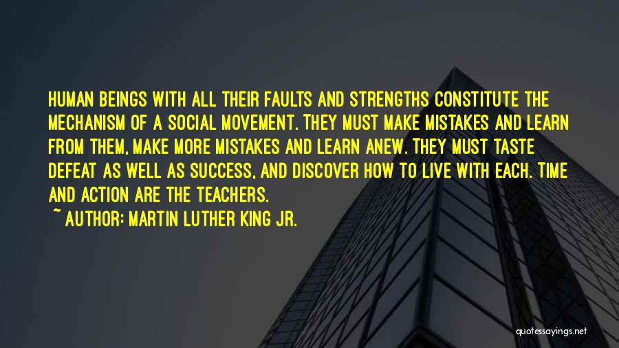 Discover Your Strengths Quotes By Martin Luther King Jr.