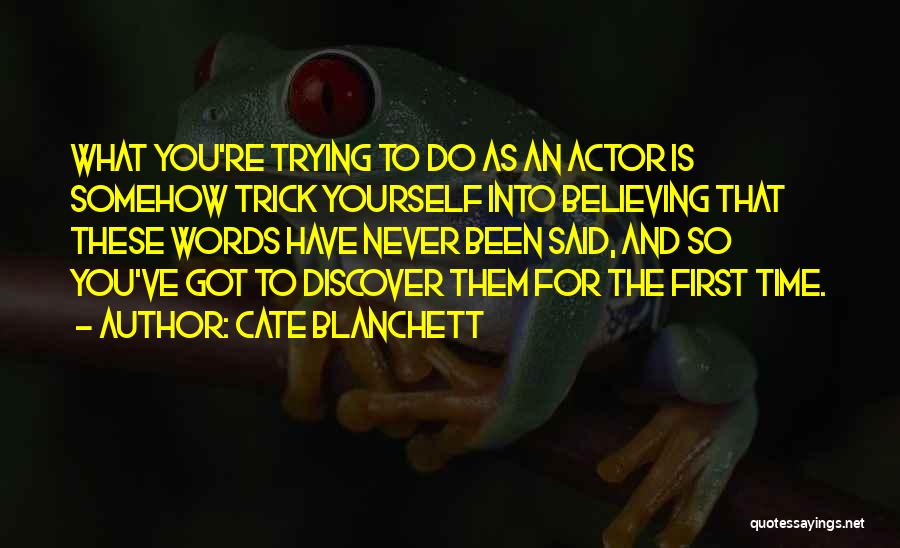 Discover Yourself Quotes By Cate Blanchett