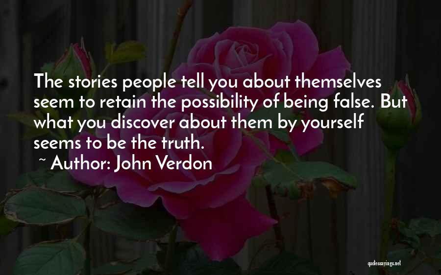 Discover Yourself Quotes By John Verdon