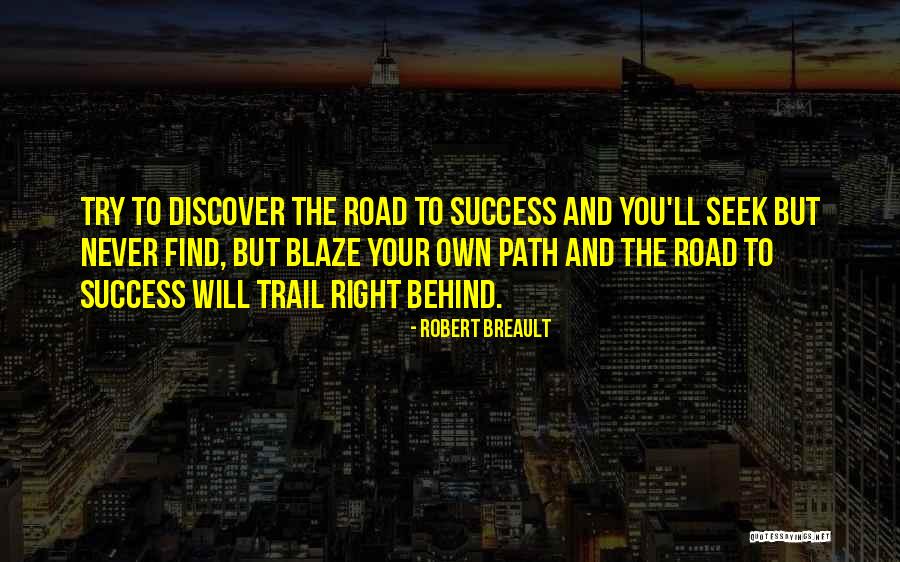 Discover Yourself Quotes By Robert Breault